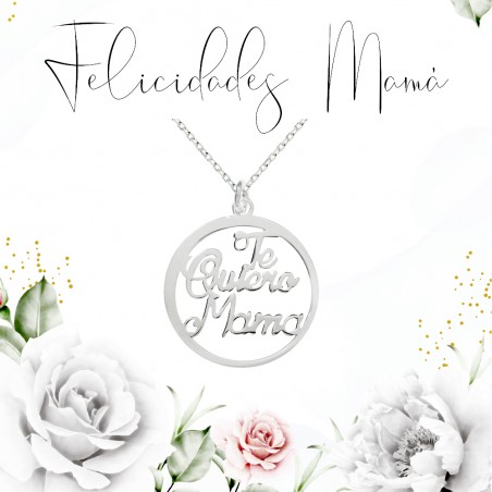 Collar Te Quiero Mamá Plata de Ley